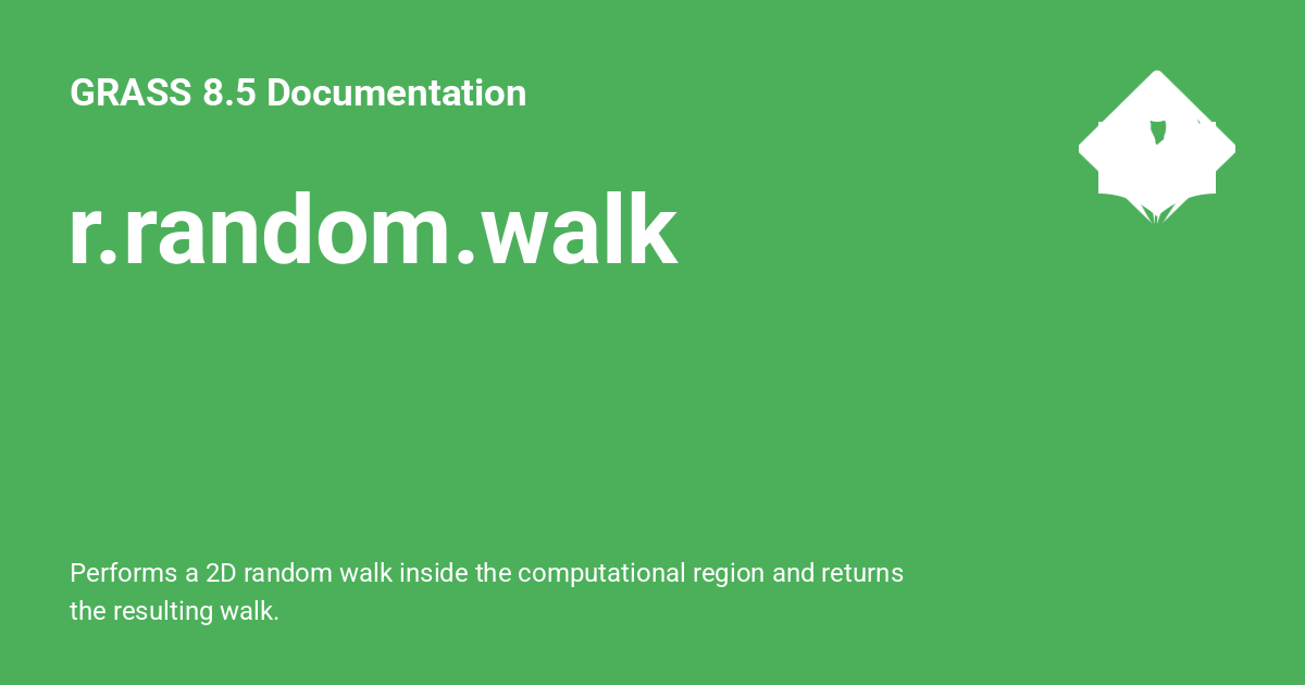Grass Walk Script r.random.walk - GRASS 8.5.1dev Documentation
