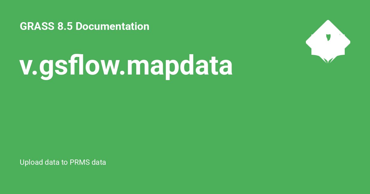 v.gsflow.mapdata - GRASS 8.5 Documentation