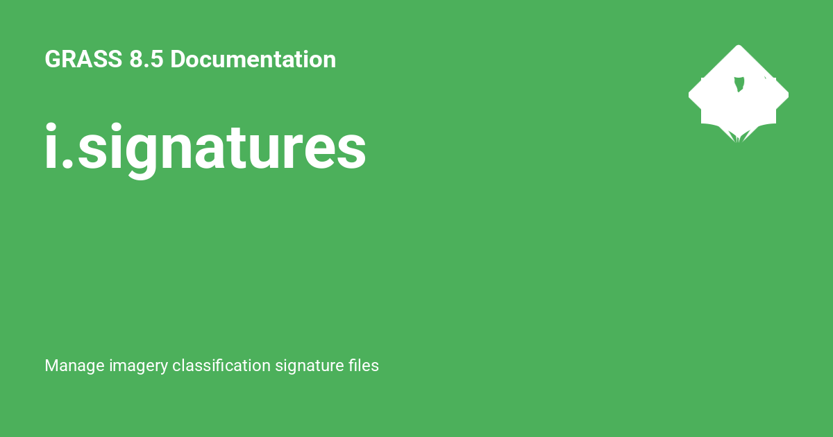 i.signatures - GRASS 8.5.1dev Documentation