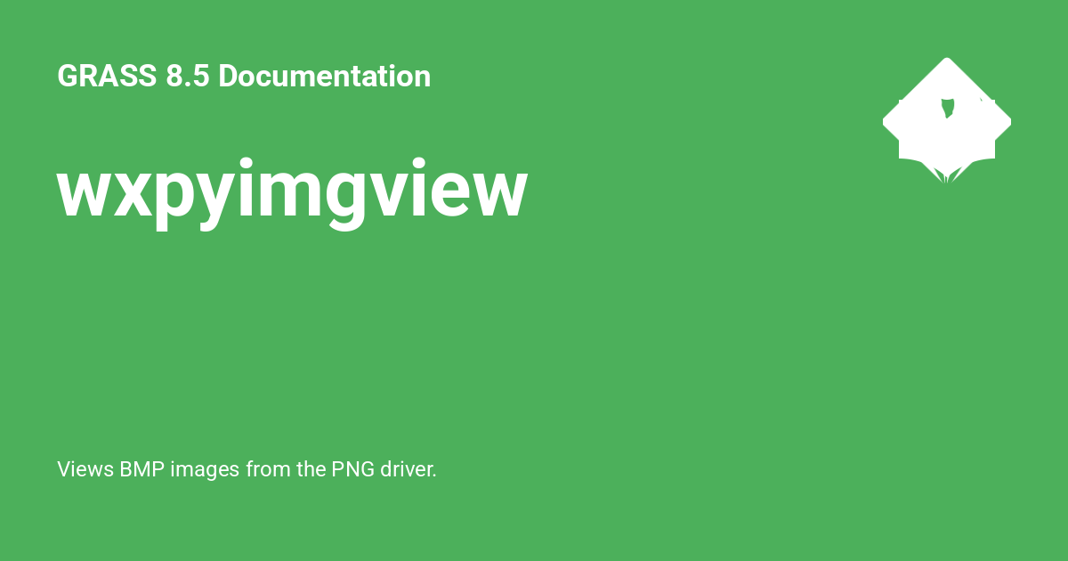wxpyimgview - GRASS 8.5.1dev Documentation